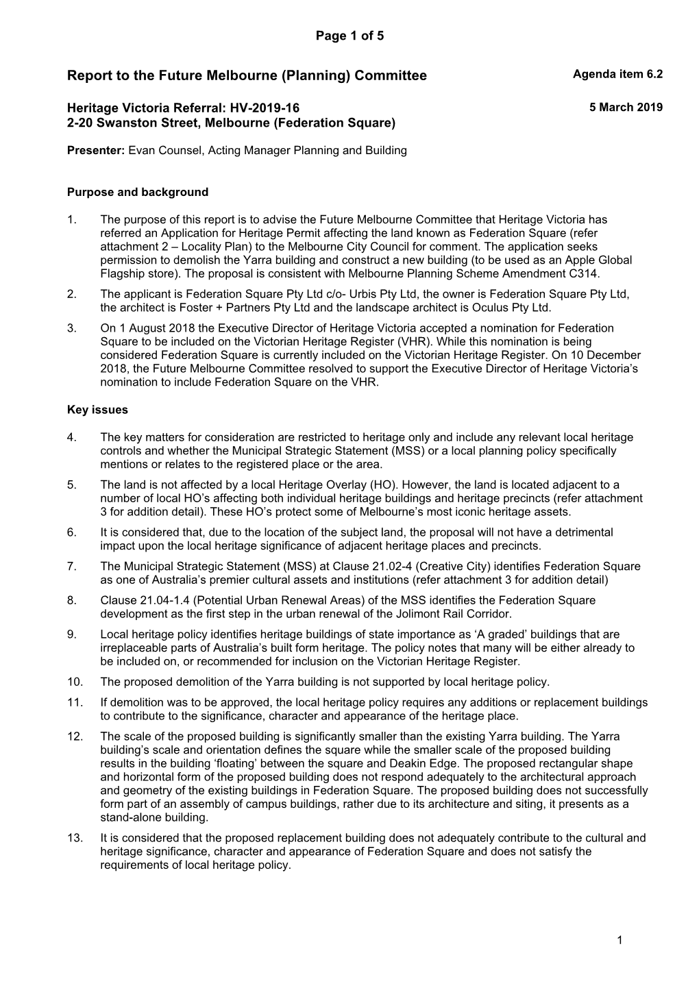 Report to the Future Melbourne (Planning) Committee Agenda Item 6.2