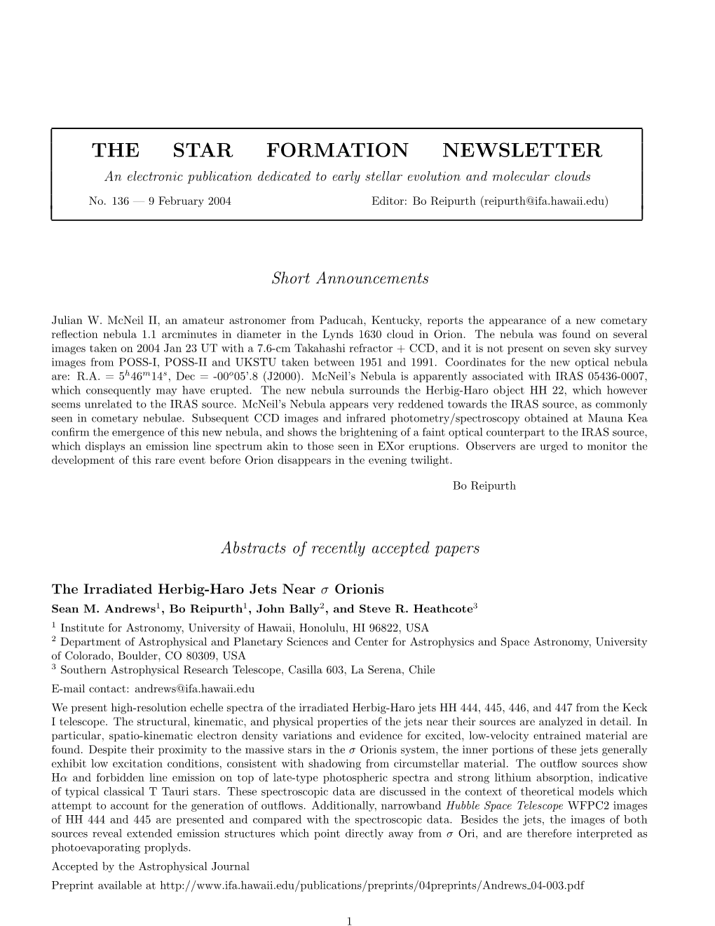 THE STAR FORMATION NEWSLETTER an Electronic Publication Dedicated to Early Stellar Evolution and Molecular Clouds