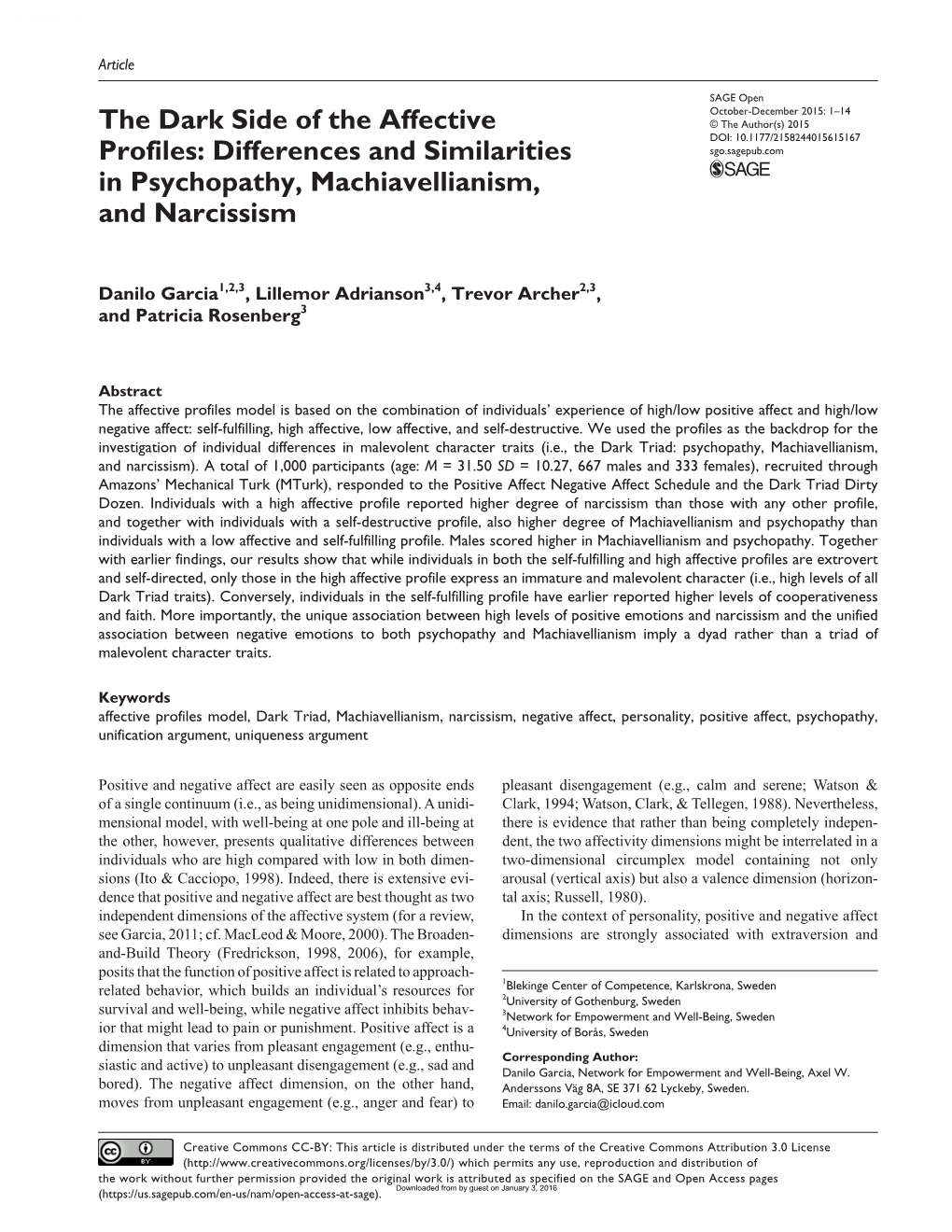 The Dark Triad: Psychopathy, Machiavellianism, and Narcissism)