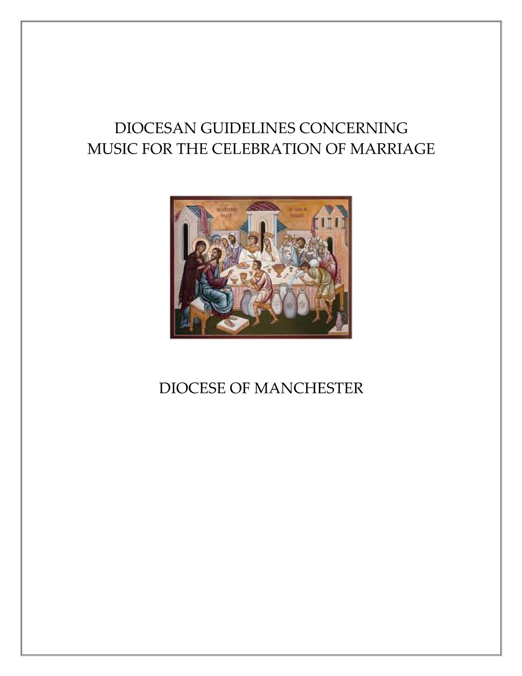 Diocesan Guidelines Concerning Music for the Celebration of Marriage