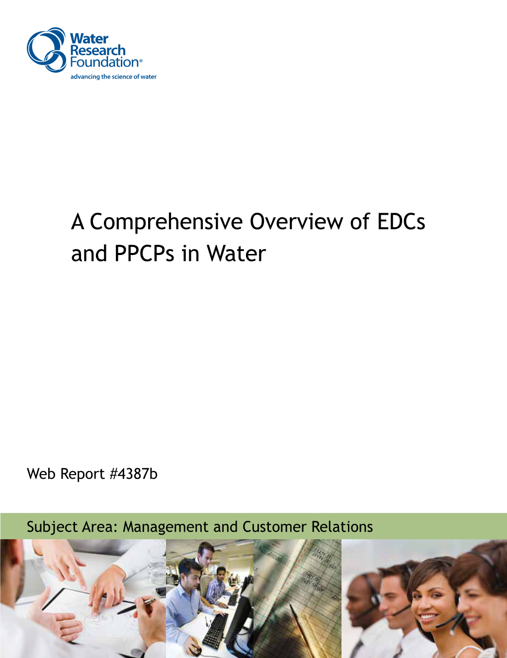 A Comprehensive Overview of Edcs and Ppcps in Water