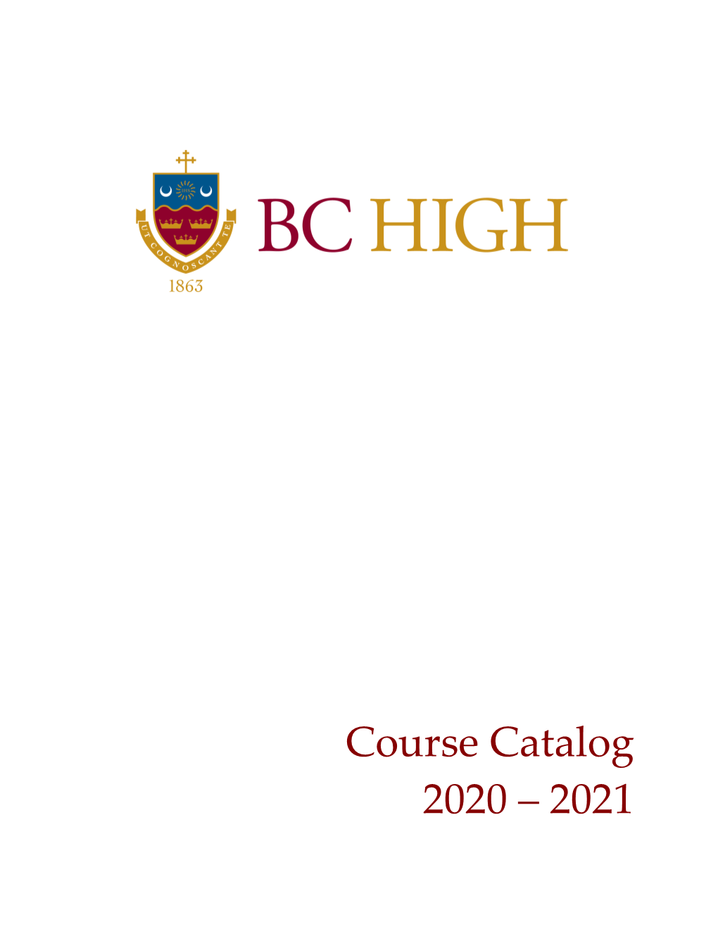 Course Catalog 2020 – 2021 TABLE of CONTENTS TABLE of CONTENTS