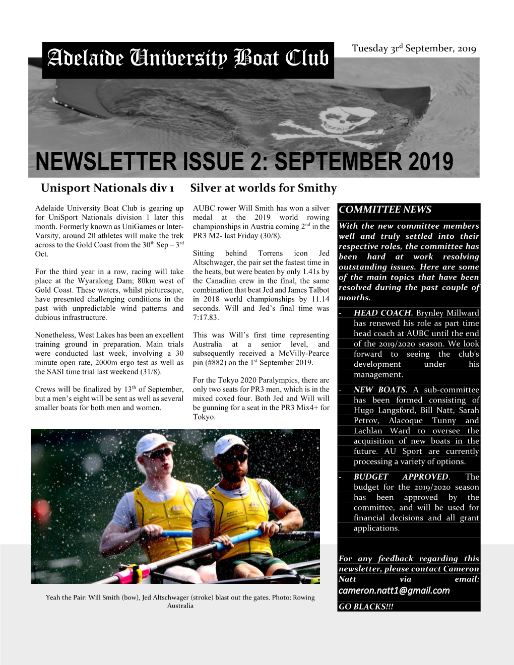 NEWSLETTER ISSUE 2: SEPTEMBER 2019 Unisport Nationals Div 1 Silver at Worlds for Smithy