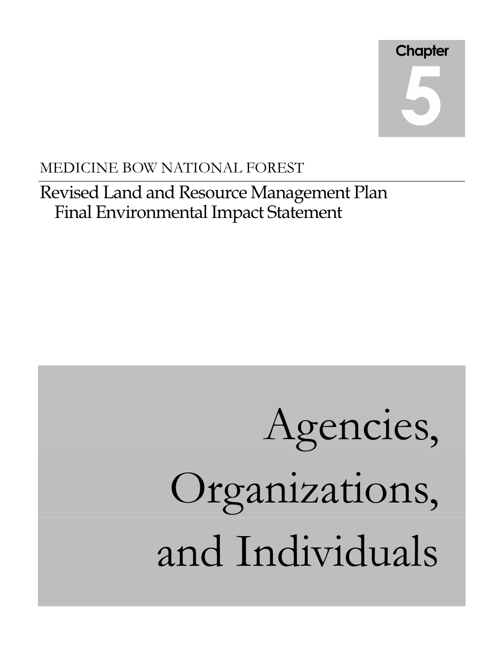Chapter #5 Agencies, Organizations, and Individuals