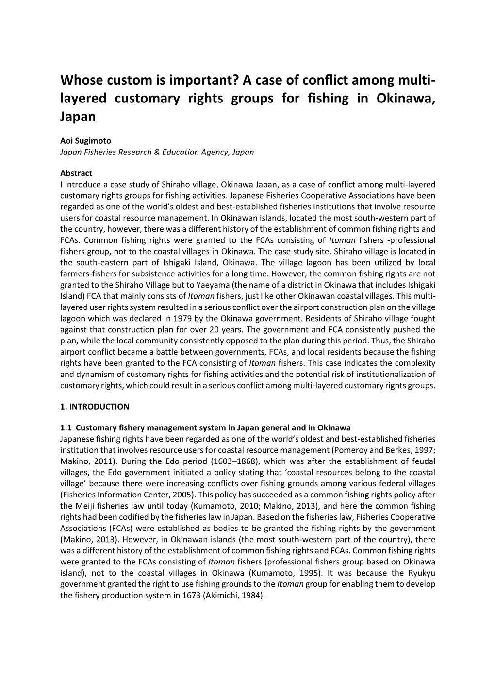 A Case of Conflict Among Multi-Layered Customary Rights Groups for Fishing Activities