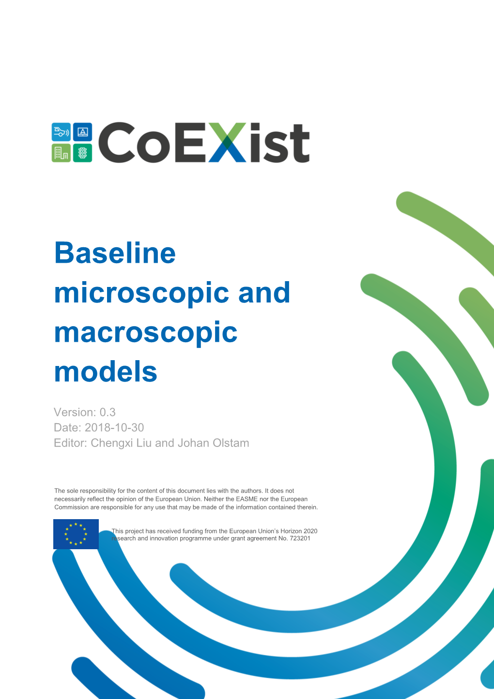 Baseline Microscopic and Macroscopic Models