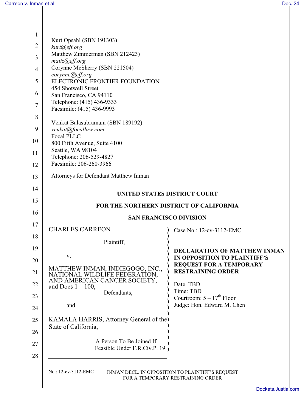 DECLARATION of Matthew Inman in Opposition to 20 Ex Parte