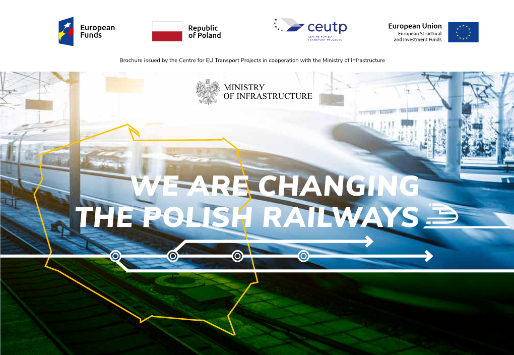 We Are Changing the Polish Railways We Are Changing the Polish Railways