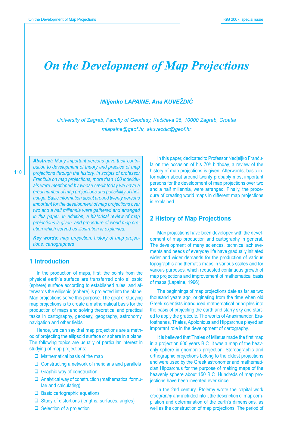 On the Development of Map Projections Kig 2007, Special Issue