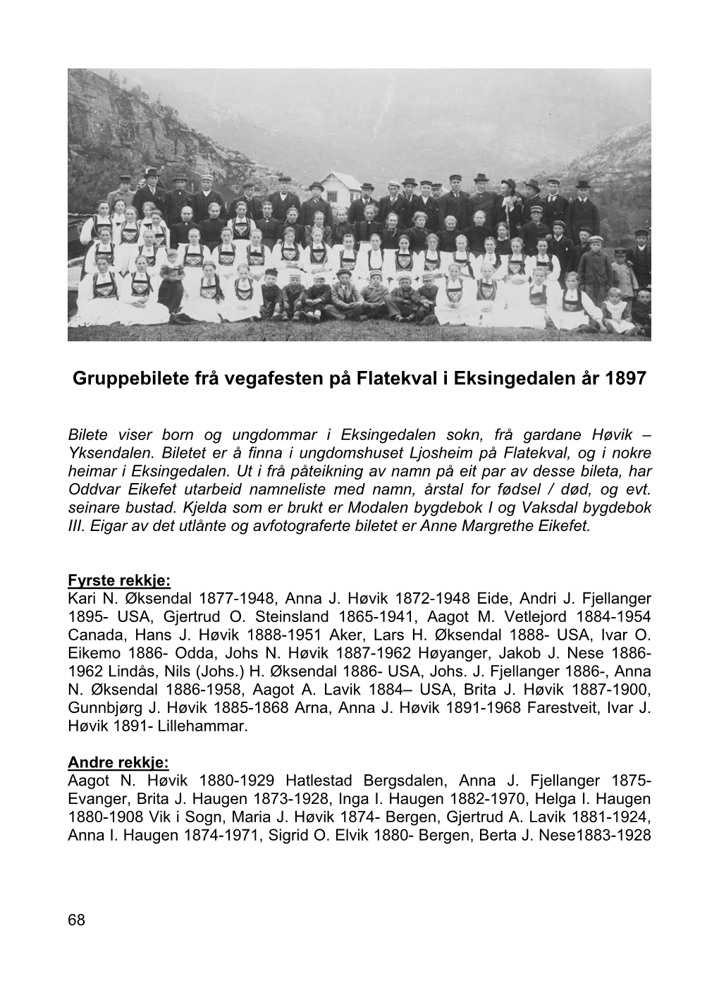 Gruppebilete Fr Vegafesten P Flatekval I Eksingedalen R 1897