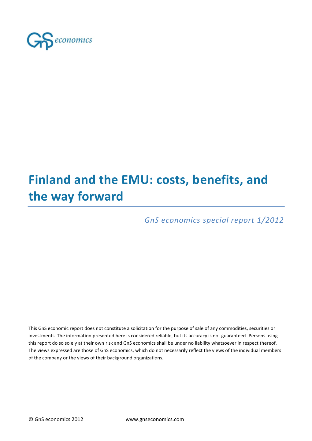 Finland and the EMU: Costs, Benefits, and the Way Forward