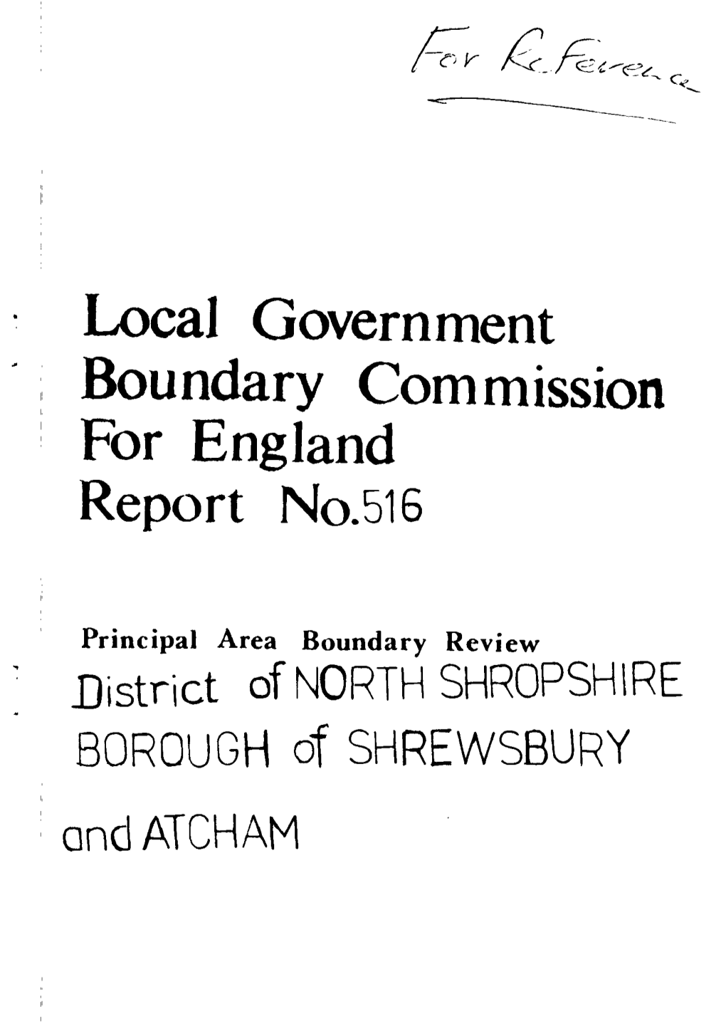 Report No. 516: North Shropshire/Shrewsbury and Atcham