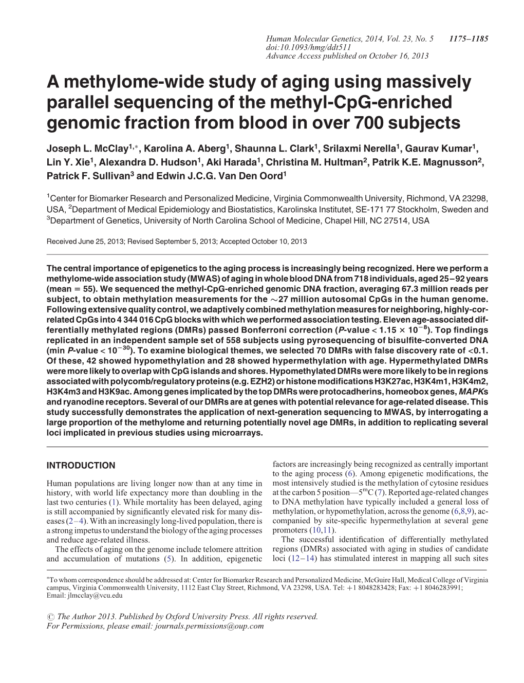 A Methylome-Wide Study of Aging Using Massively Parallel Sequencing of the Methyl-Cpg-Enriched Genomic Fraction from Blood in Over 700 Subjects