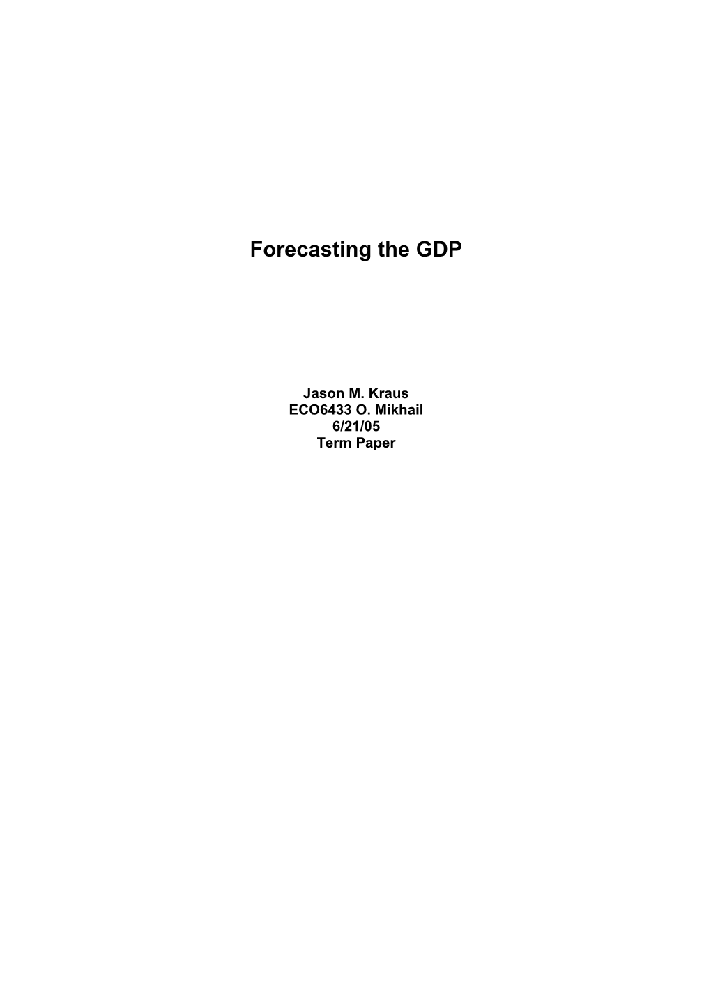 Forecasting the GDP