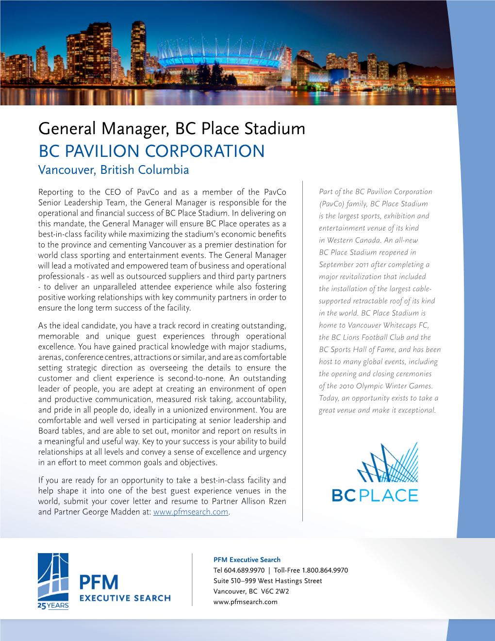 General Manager, BC Place Stadium BC PAVILION CORPORATION Vancouver, British Columbia