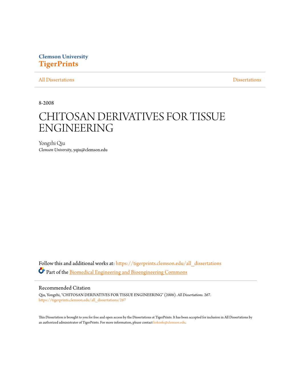 CHITOSAN DERIVATIVES for TISSUE ENGINEERING Yongzhi Qiu Clemson University, Yqiu@Clemson.Edu