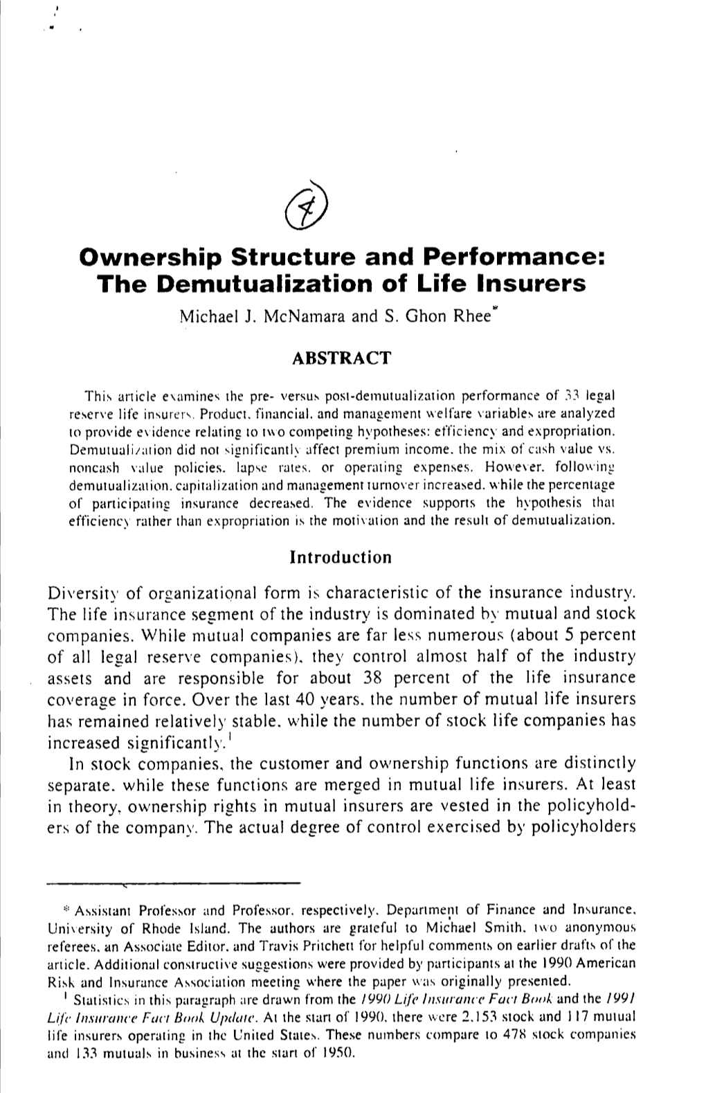 Ownership Structure and Performance: the Demutualization of Life Insurers Michael J