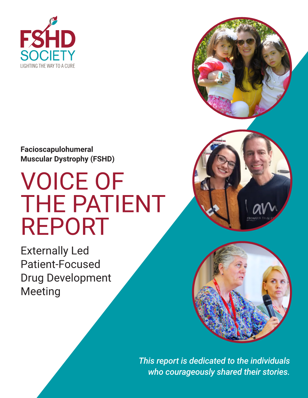 VOICE of the PATIENT REPORT Externally Led Patient-Focused Drug Development Meeting