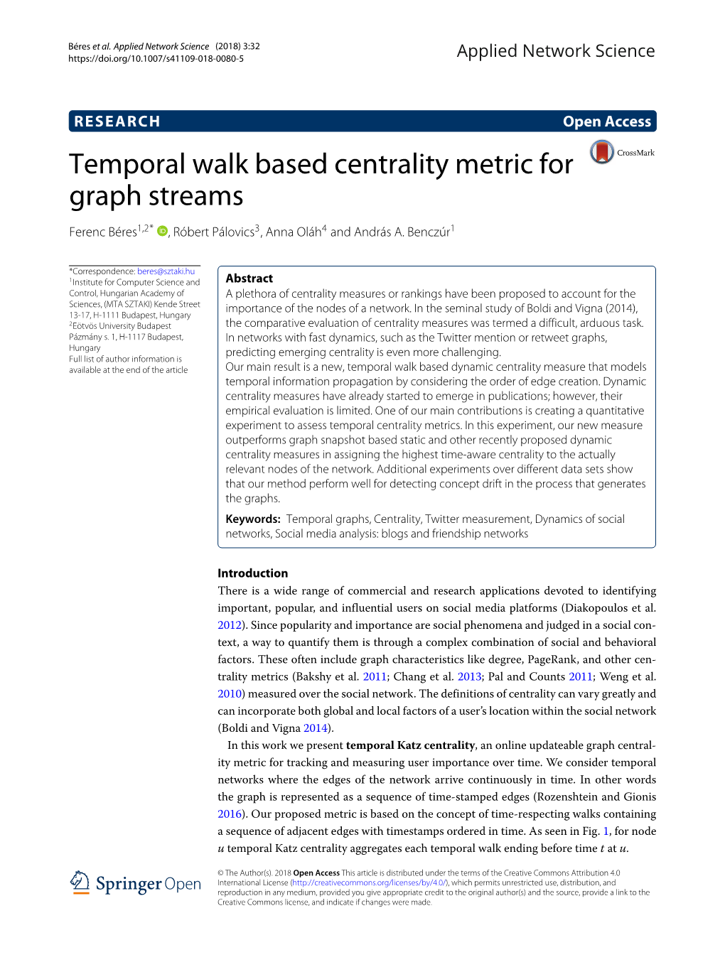 Temporal Walk Based Centrality Metric for Graph Streams