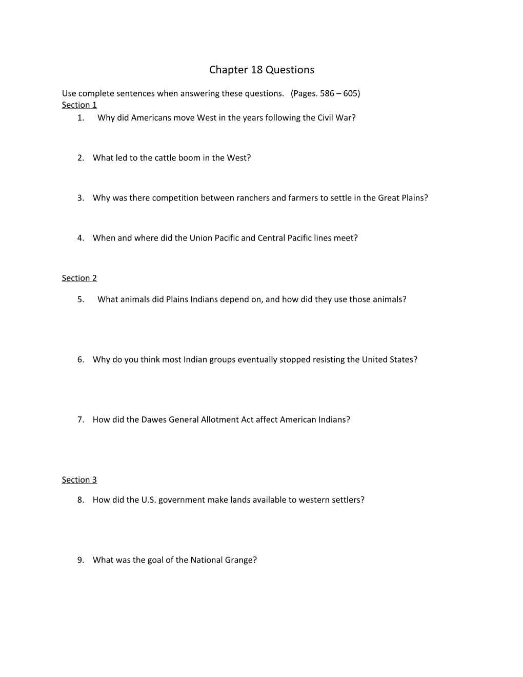 Use Complete Sentences When Answering These Questions. (Pages. 586 605)