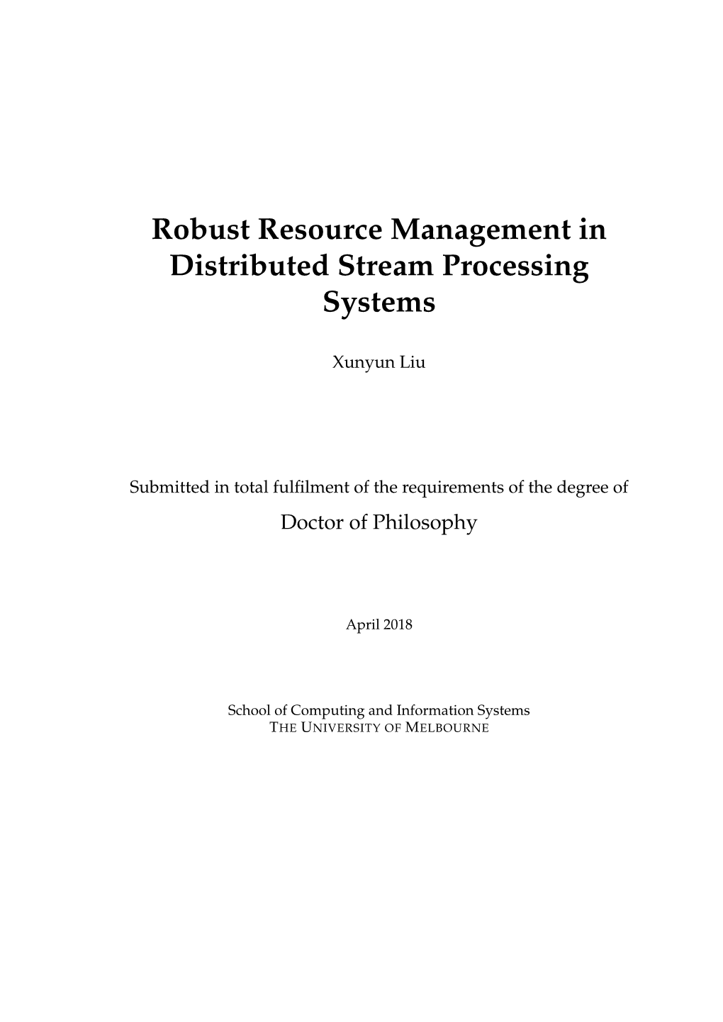 Robust Resource Management in Distributed Stream Processing Systems