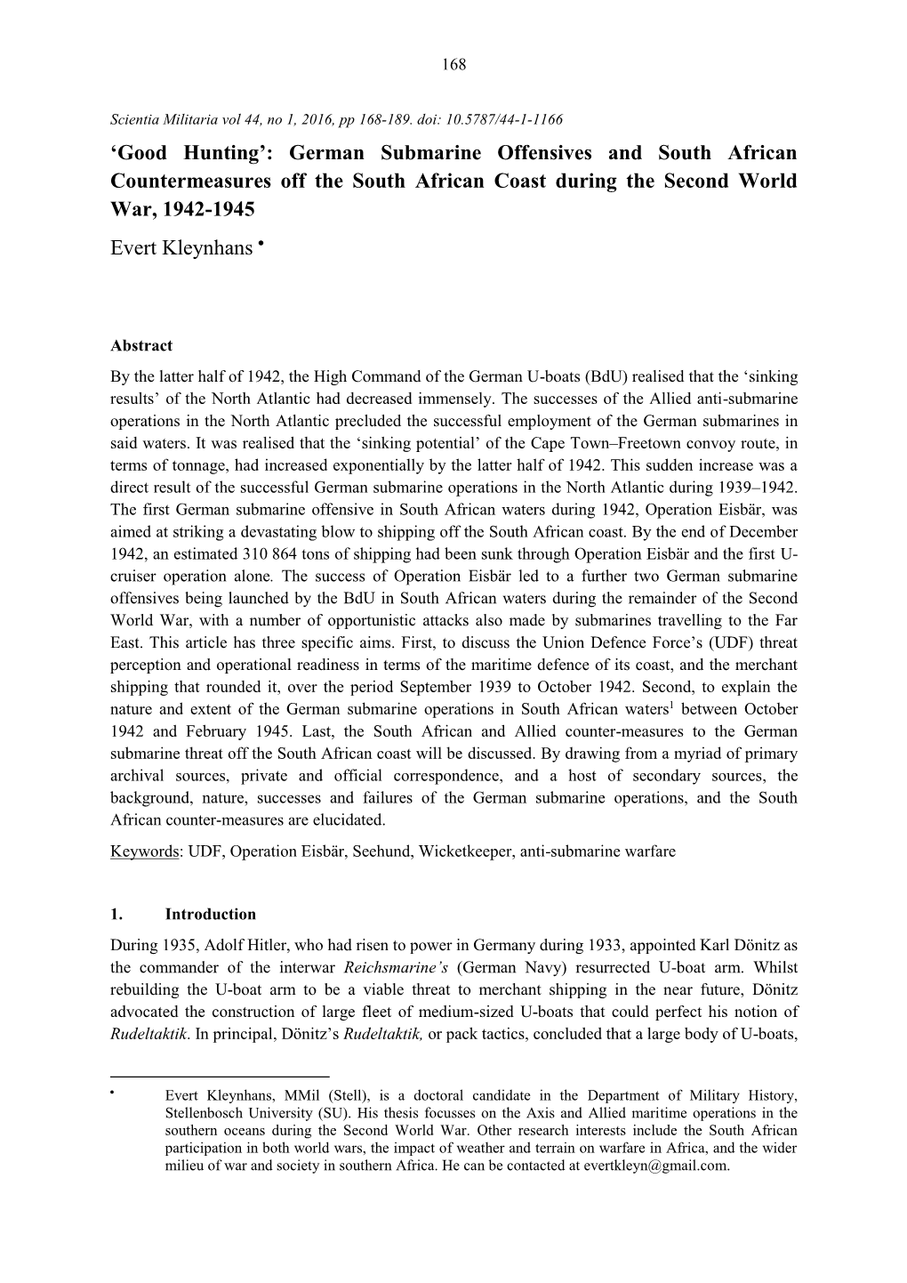 German Submarine Offensives and South African Countermeasures Off the South African Coast During the Second World War, 1942-1945 Evert Kleynhans 