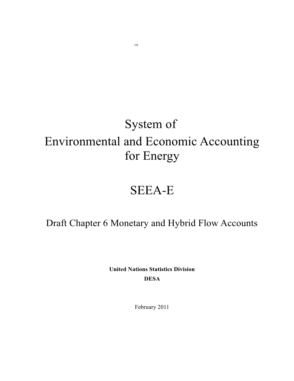 Environmental and Economic Accounting for Energy