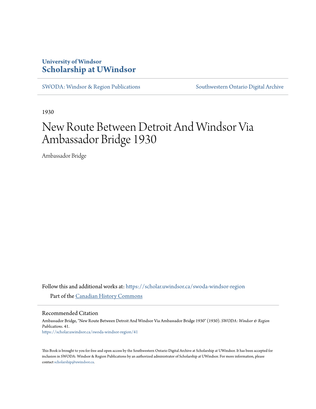 New Route Between Detroit and Windsor Via Ambassador Bridge 1930 Ambassador Bridge