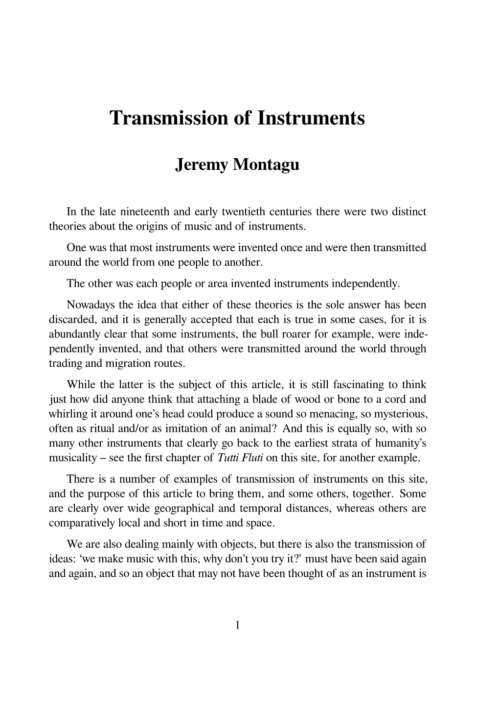 Transmission of Instruments