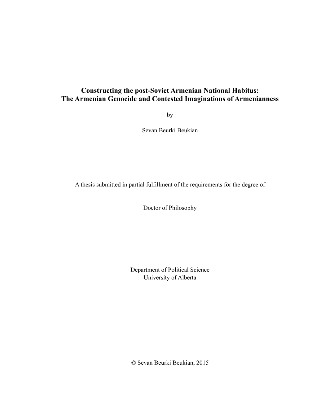 Constructing the Post-Soviet Armenian National Habitus: the Armenian Genocide and Contested Imaginations of Armenianness