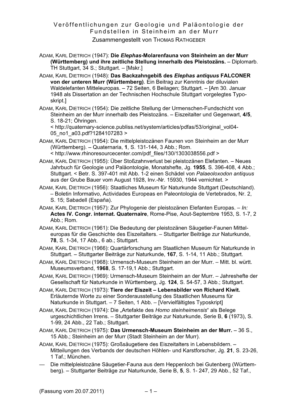 Veröffentlichungen Zur Geologie Und Paläontologie Der Fundstellen in Steinheim an Der Murr Zusammengestellt Von THOMAS RATHGEBER