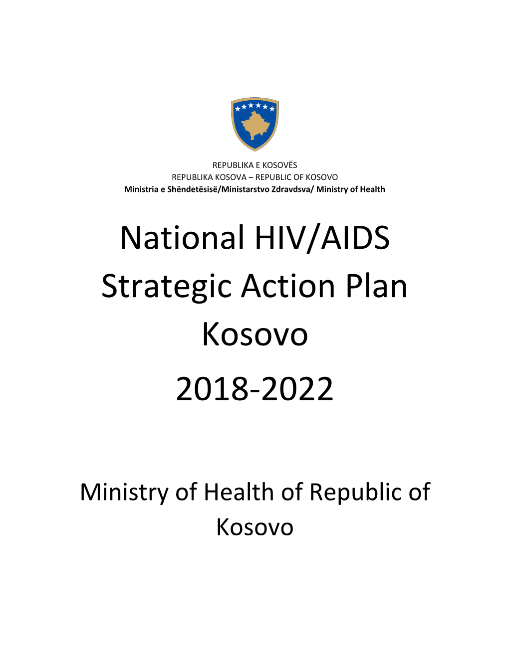 National HIV/AIDS Strategic Action Plan Kosovo 2018-2022