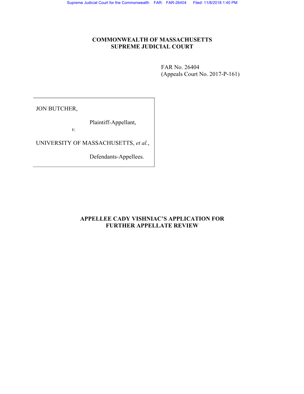 (Appeals Court No. 2017-P-161) JON BUTCHER, Plaintiff-Appella