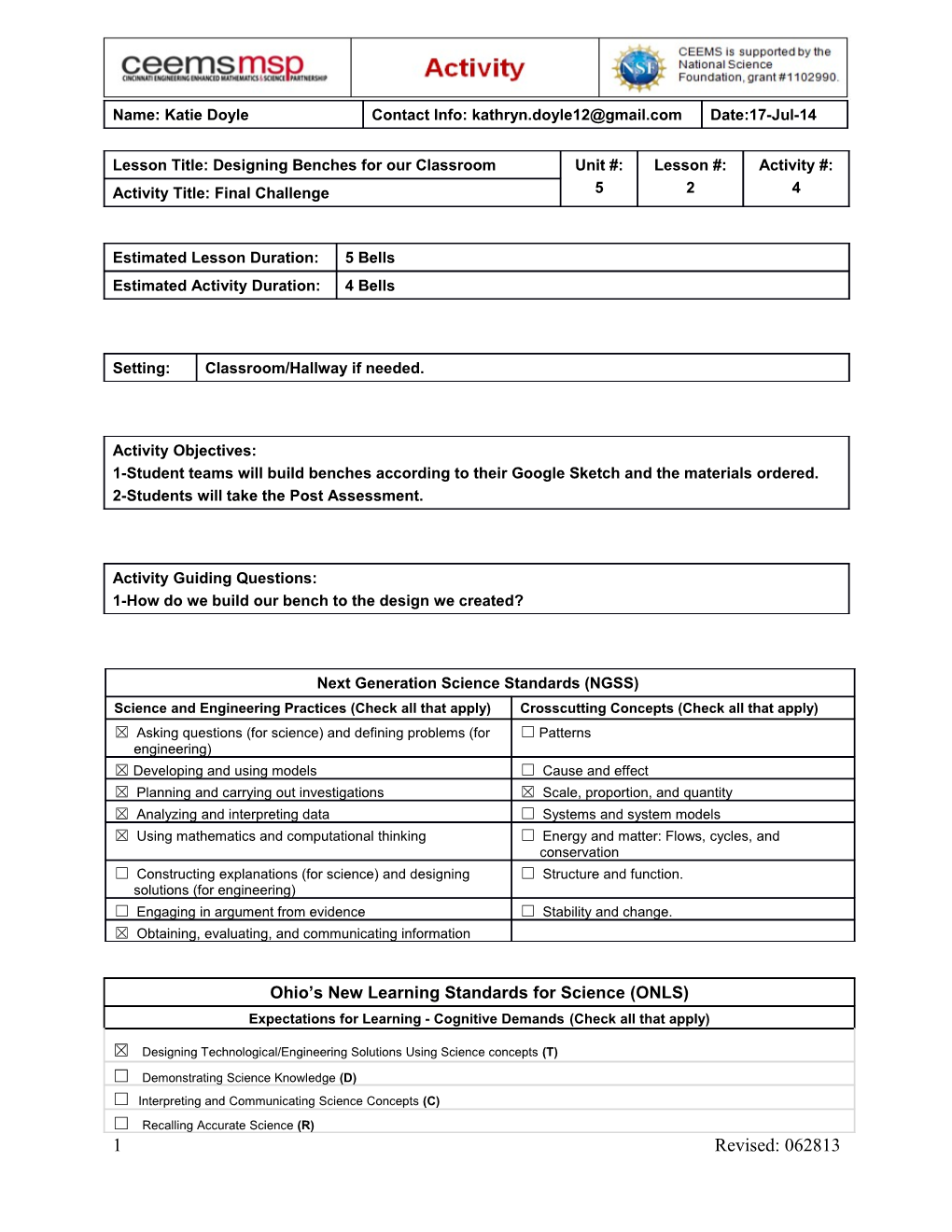 Name: Katie Doyle / Contact Info: / Date:17-Jul-14 Lesson Title: Designing Benches For