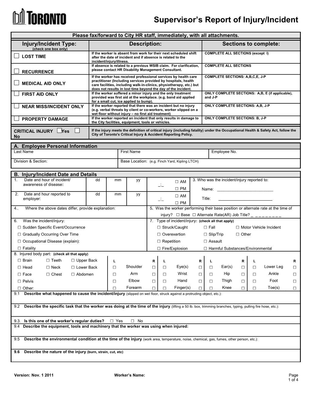 LOST TIME MEDICAL AID INCIDENT/NEAR MISSES (No Treatment) FIRST AID