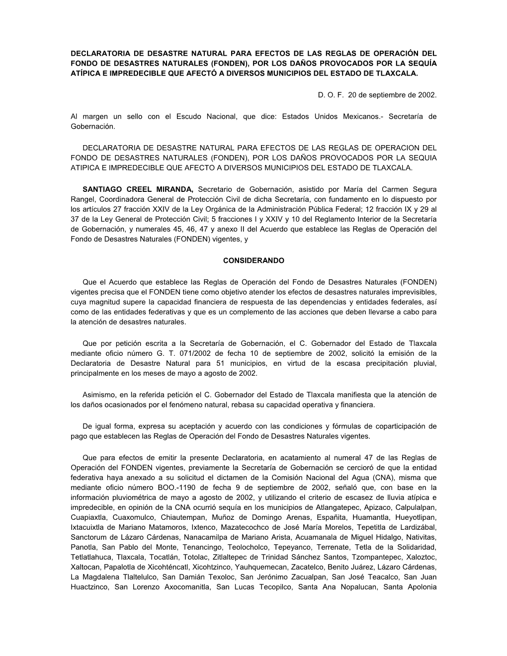 (Fonden), Por Los Daños Provocados Por La Sequía Atípica E Impredecible Que Afectó a Diversos Municipios Del Estado De Tlaxcala