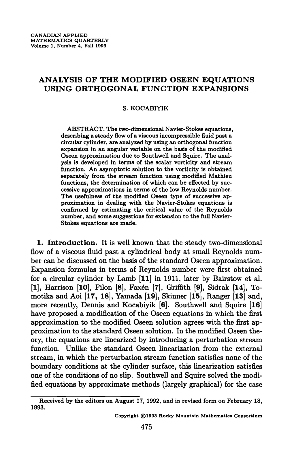 Analysis of the Modified Oseen Equations Using Orthogonal Function Expansions