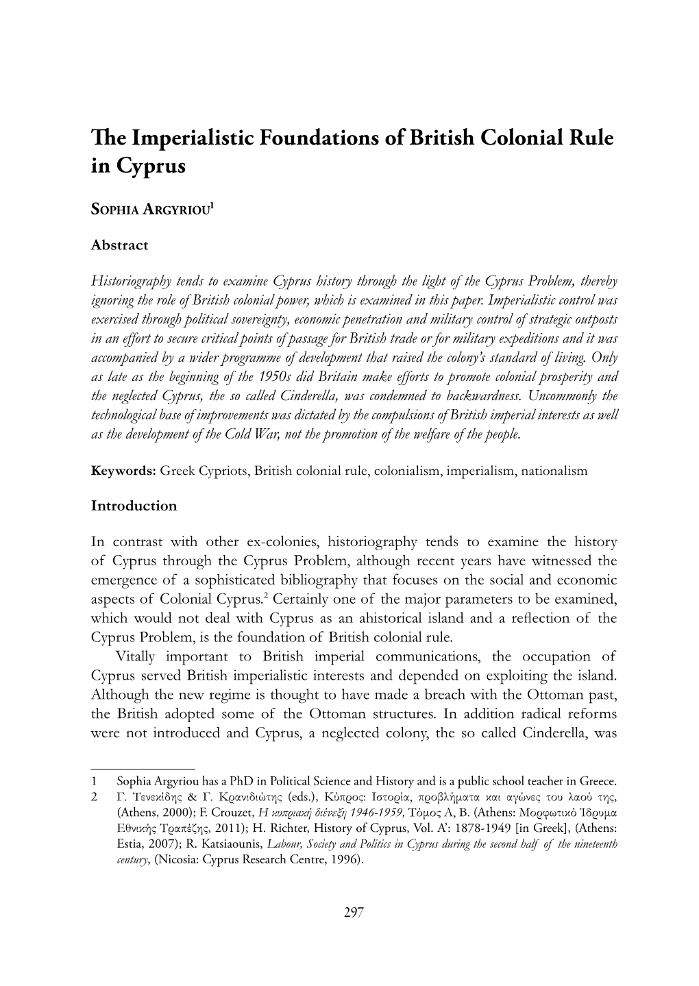 The Imperialistic Foundations of British Colonial Rule in Cyprus