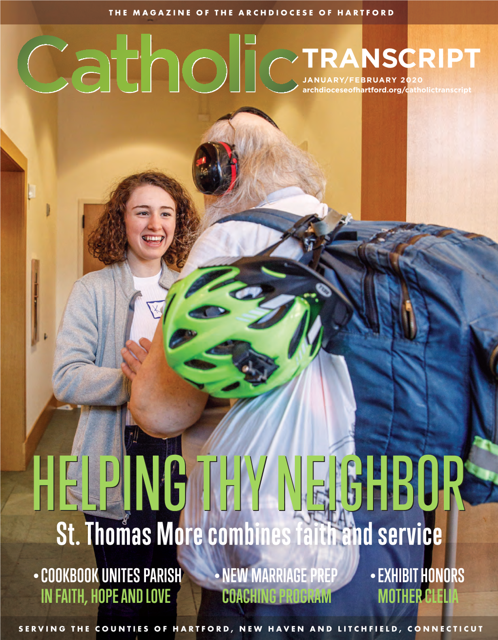 St. Thomas More Combines Faith and Service COOKBOOK UNITES PARISH NEW MARRIAGE PREP EXHIBIT HONORS in FAITH, HOPE and LOVE COACHING PROGRAM MOTHER CLELIA