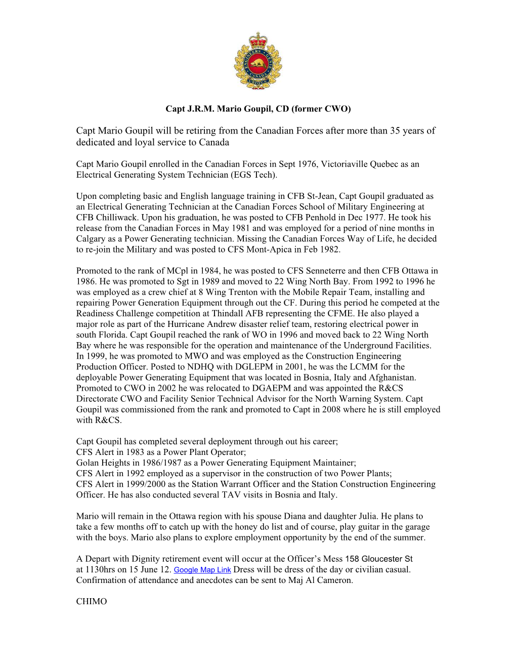 Capt Mario Goupil Will Be Retiring from the Canadian Forces After More Than 35 Years of Dedicated and Loyal Service to Canada