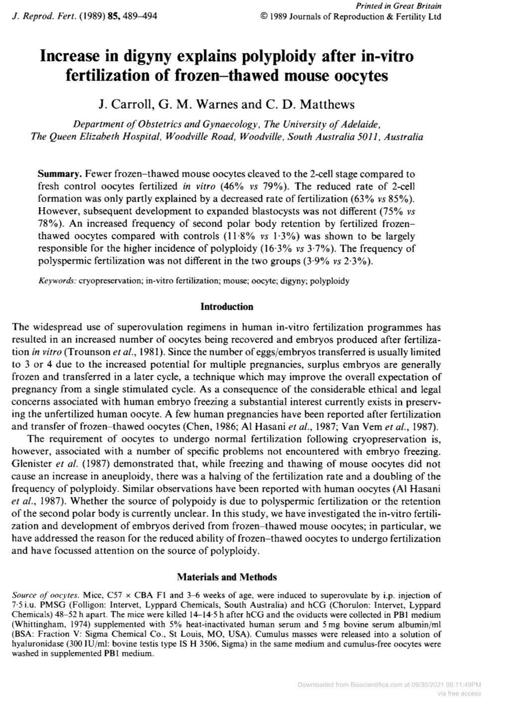 Increase in Digyny Explains Polyploidy After In-Vitro Fertilization of Frozen\P=N-\Thawedmouse Oocytes J