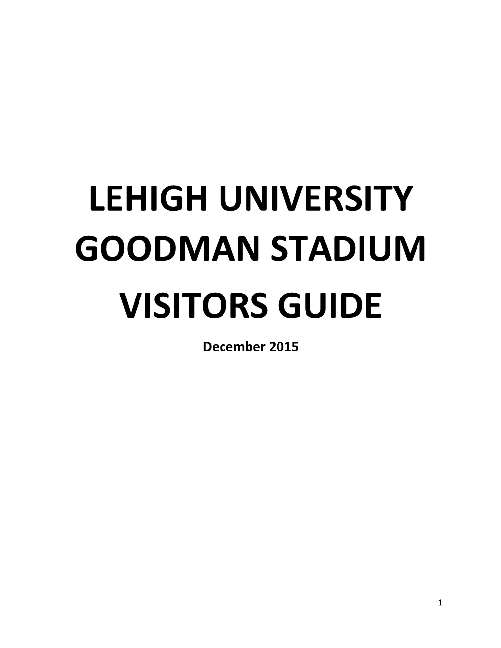 LEHIGH UNIVERSITY GOODMAN STADIUM VISITORS GUIDE December 2015