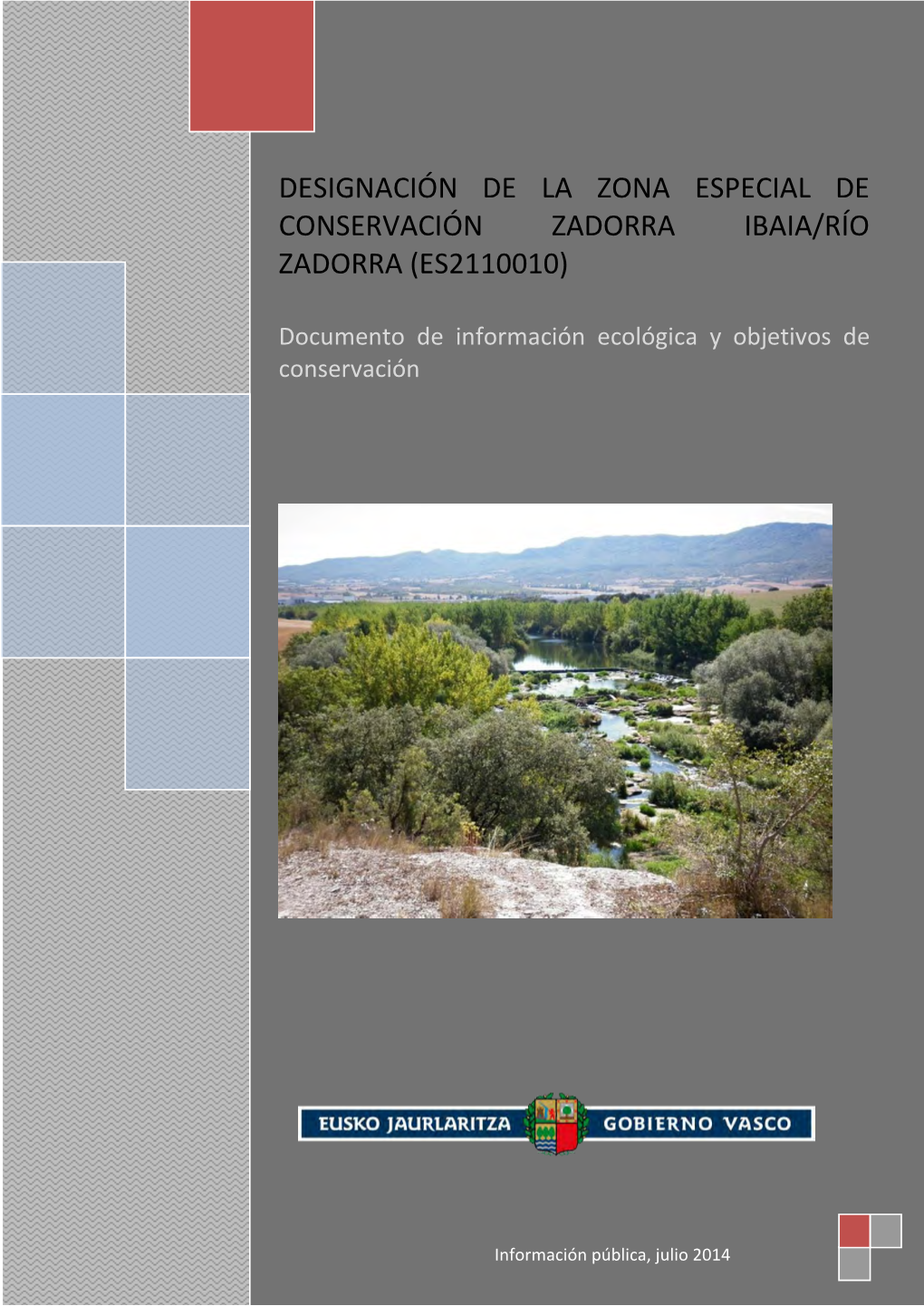 Designación De La Zona Especial De Conservación Zadorra Ibaia/Río Zadorra (Es2110010)