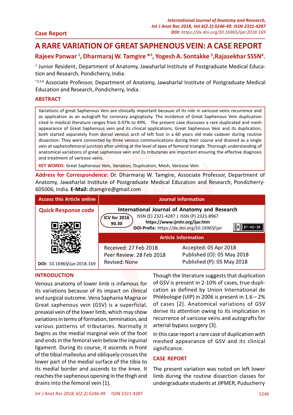 A RARE VARIATION of GREAT SAPHENOUS VEIN: a CASE REPORT Rajeev Panwar 1, Dharmaraj W