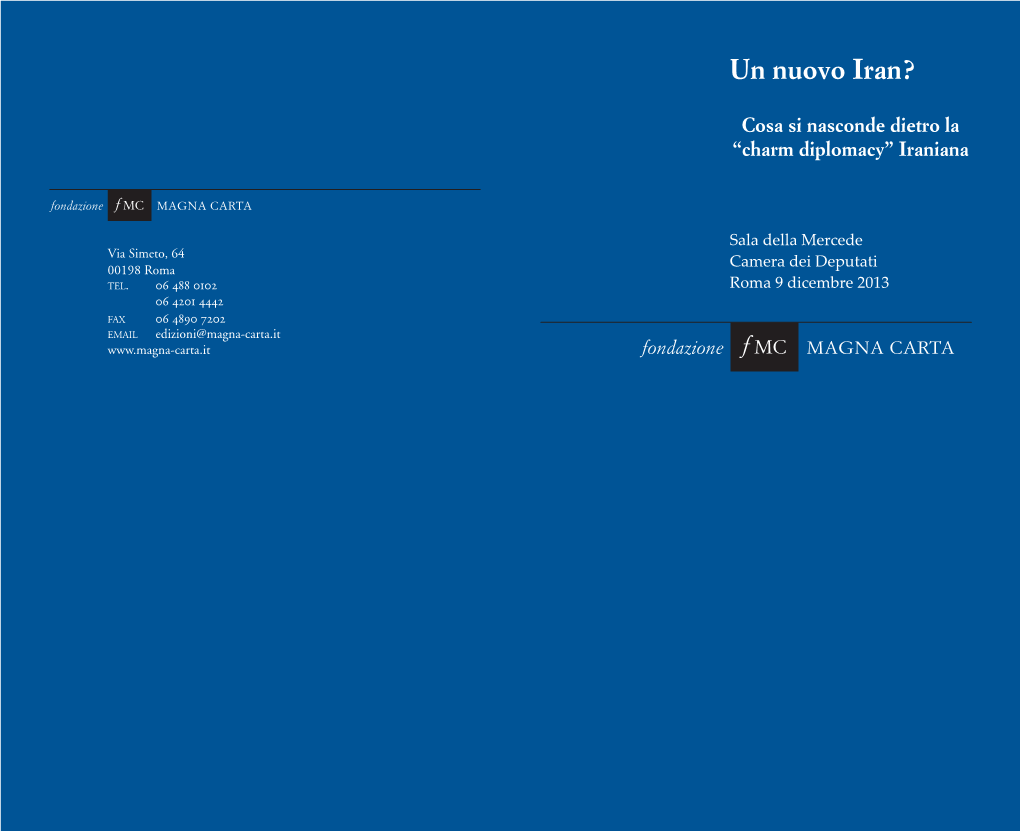 Un Nuovo Iran? Cosa Si Nasconde Dietro La “Charm Diplomacy” Iraniana