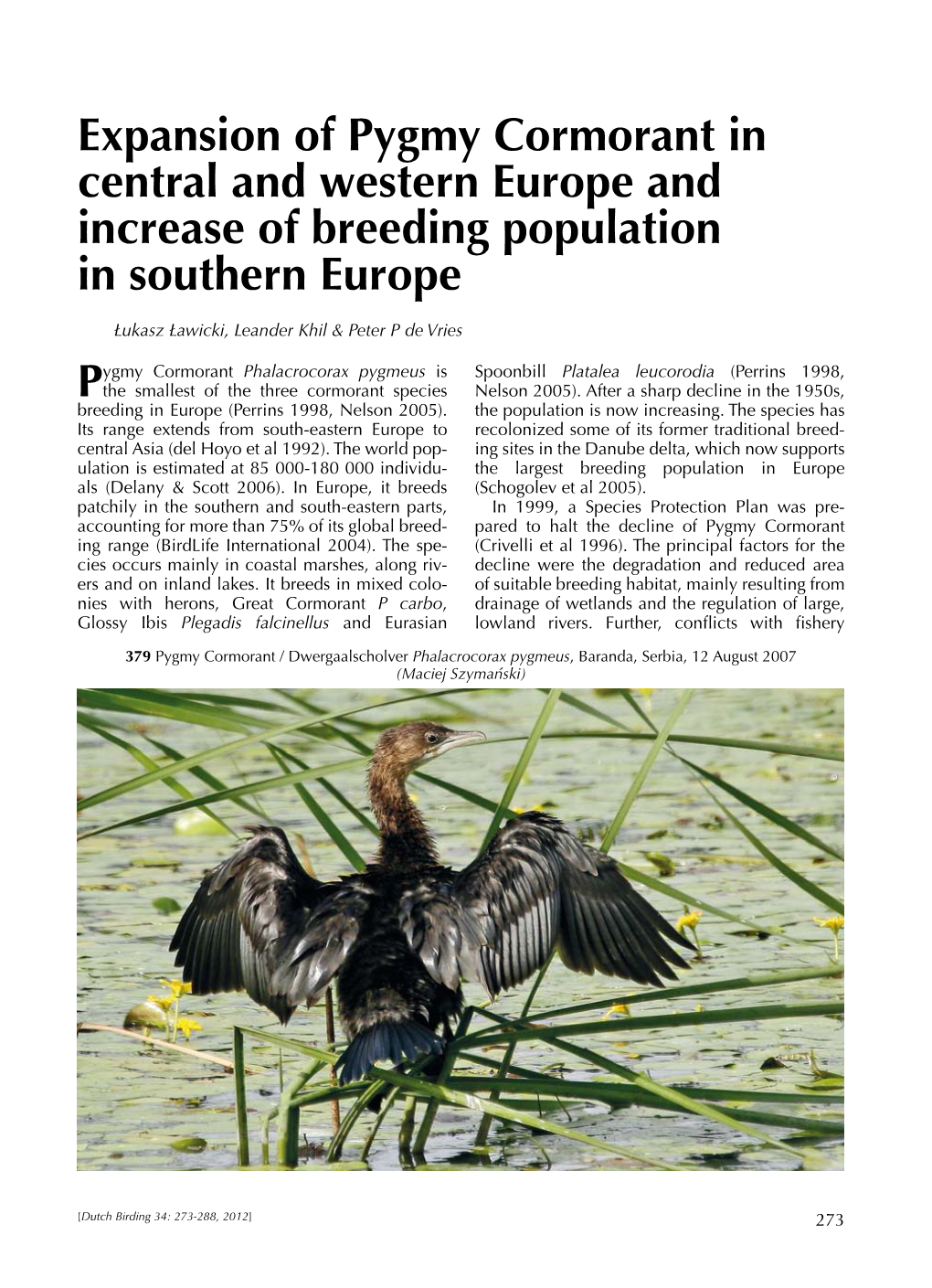 Expansion of Pygmy Cormorant in Central and Western Europe and Increase of Breeding Population in Southern Europe