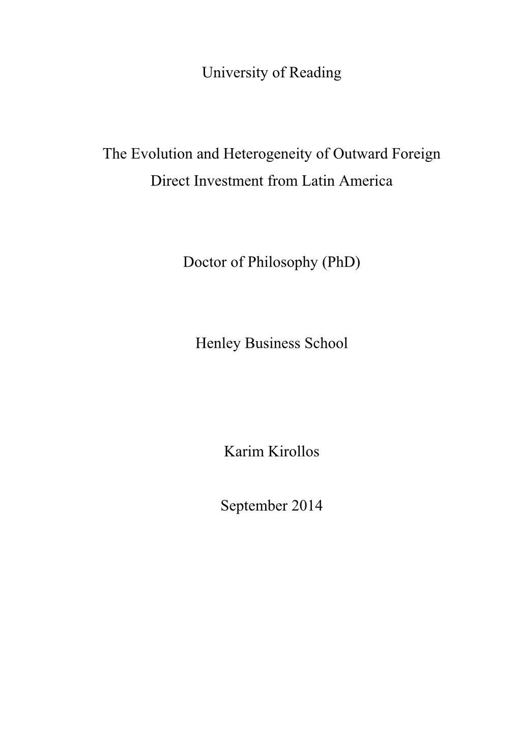 University of Reading the Evolution and Heterogeneity of Outward