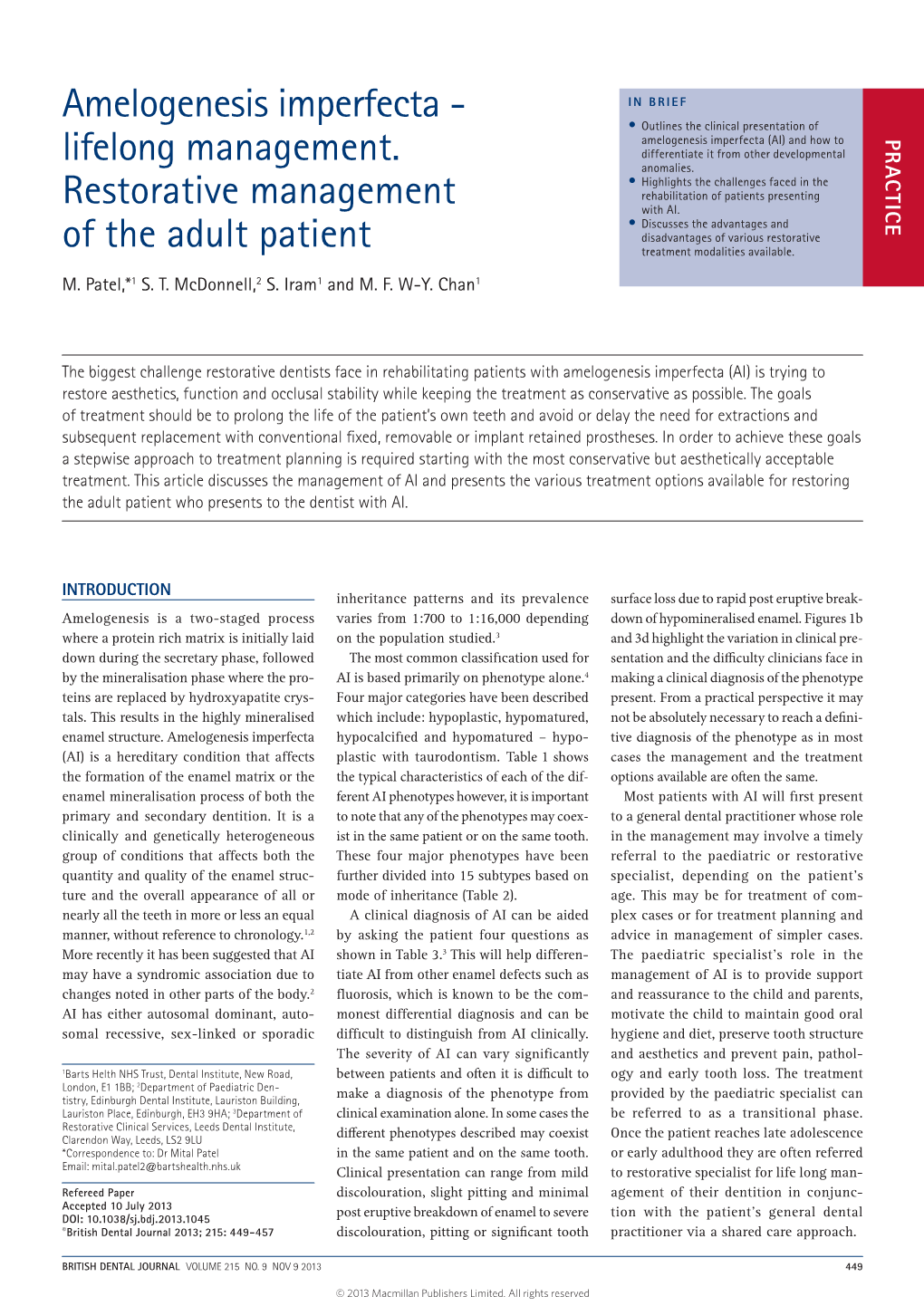 Amelogenesis Imperfecta - in BRIEF • Outlines the Clinical Presentation of Amelogenesis Imperfecta (AI) and How to PRACTICE Lifelong Management