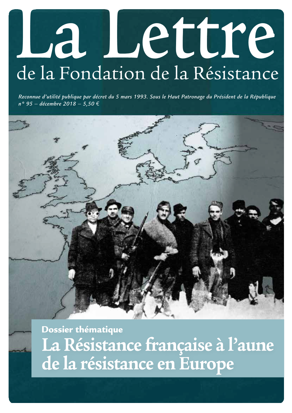 La Résistance Française À L'aune De La Résistance En Europe