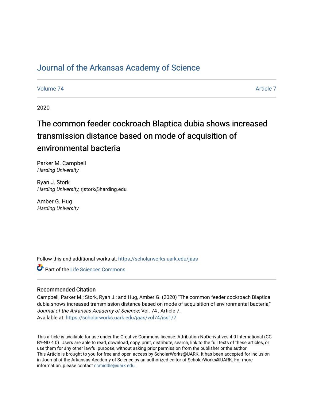 The Common Feeder Cockroach Blaptica Dubia Shows Increased Transmission Distance Based on Mode of Acquisition of Environmental Bacteria